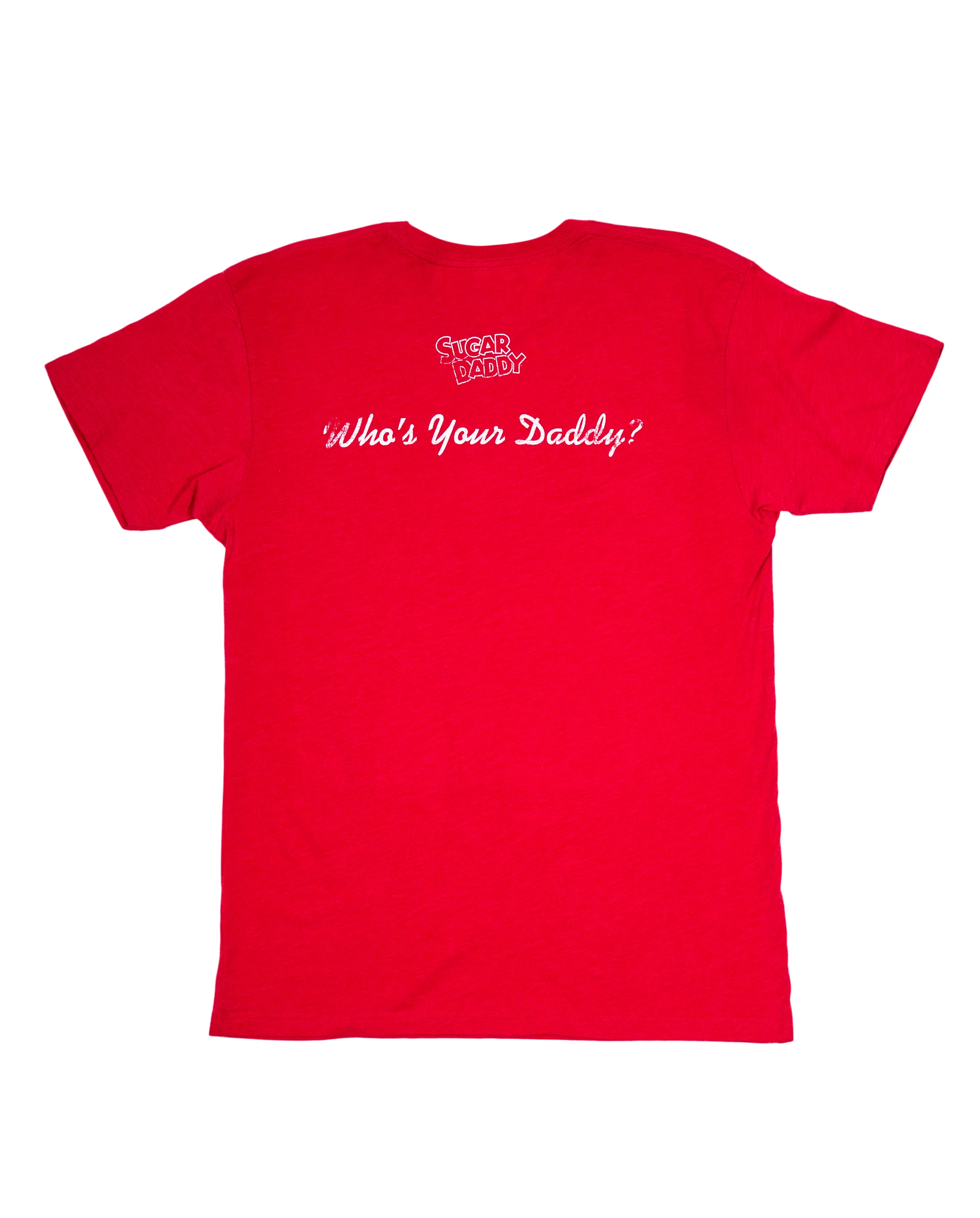 Sugar Daddy® Who’s Your Daddy? T-Shirt - Image 4